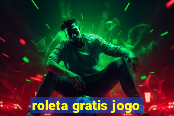 roleta gratis jogo