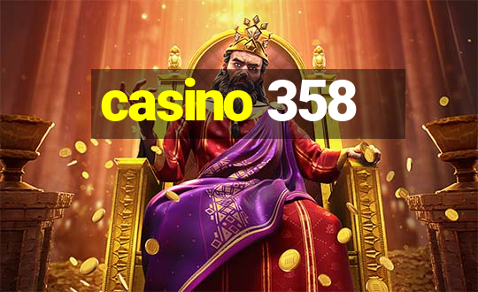 casino 358