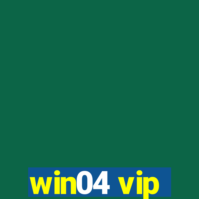 win04 vip