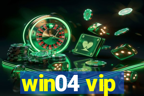 win04 vip