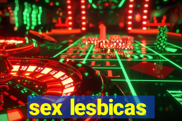 sex lesbicas