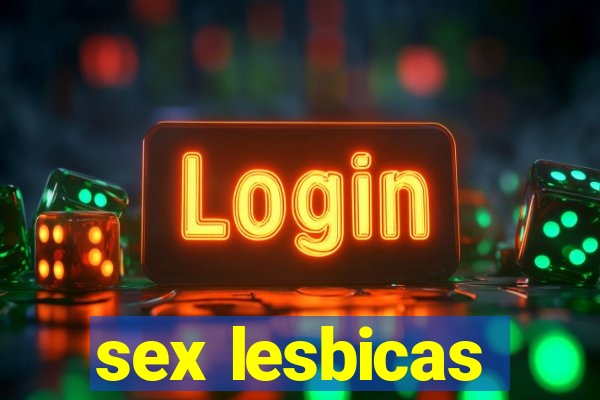 sex lesbicas