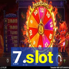 7.slot