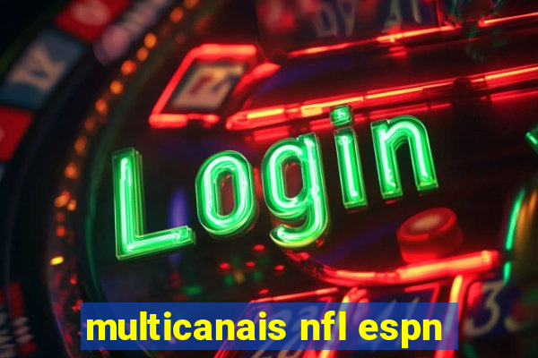 multicanais nfl espn