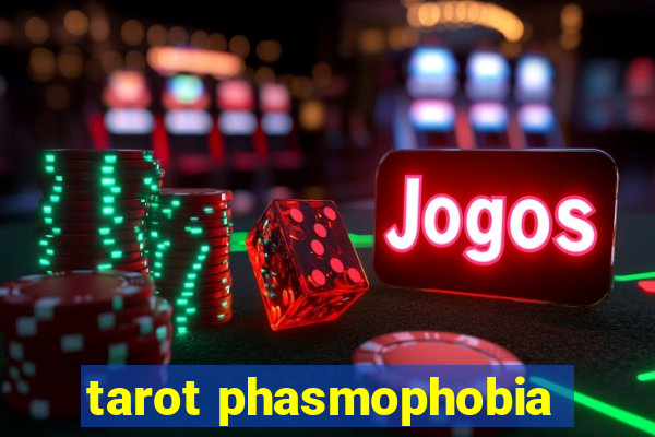 tarot phasmophobia