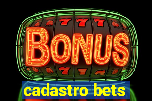 cadastro bets