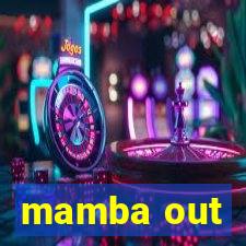 mamba out