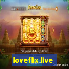 loveflix.live