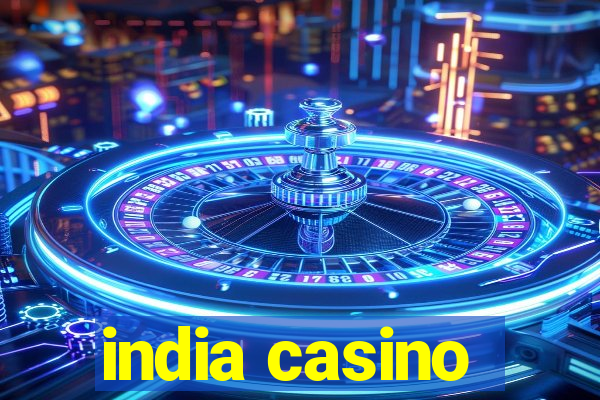 india casino