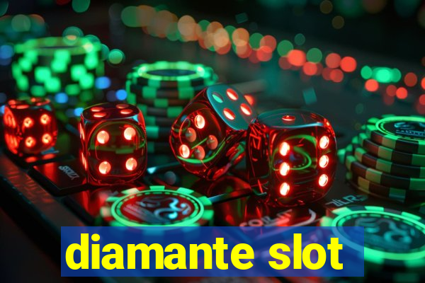 diamante slot