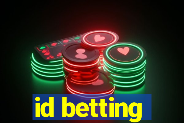 id betting