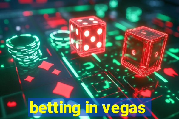 betting in vegas