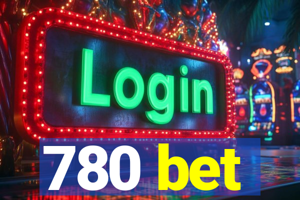 780 bet