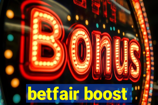 betfair boost