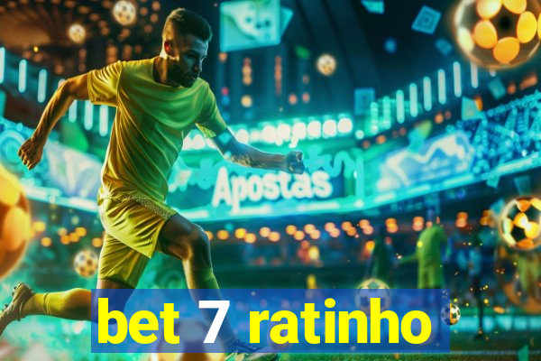 bet 7 ratinho