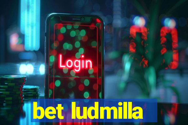 bet ludmilla