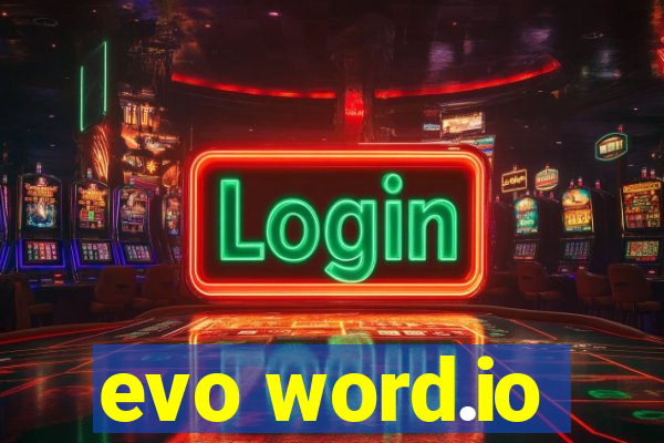 evo word.io