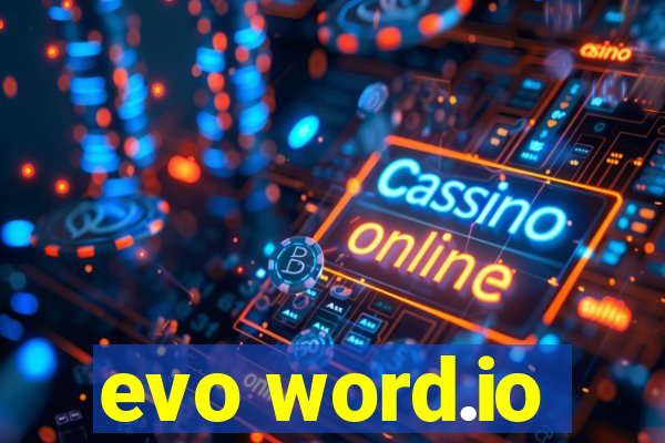 evo word.io