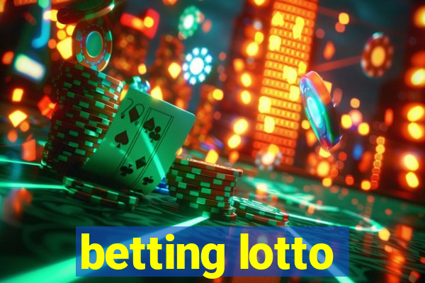 betting lotto