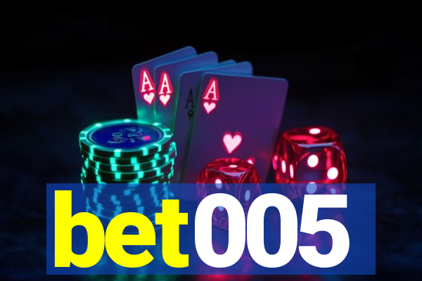 bet005