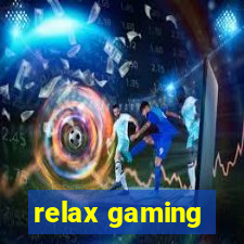 relax gaming