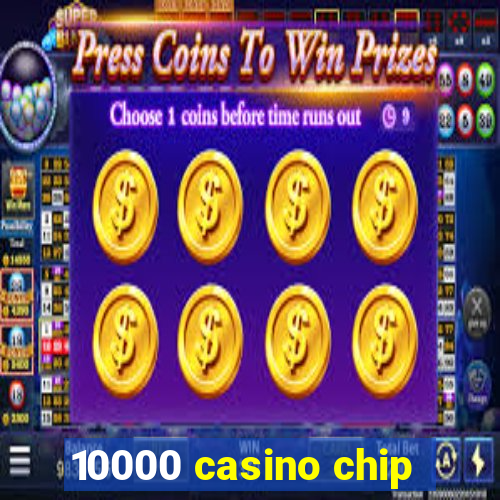 10000 casino chip