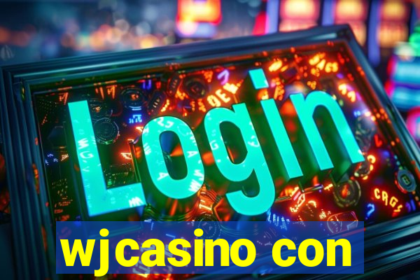 wjcasino con