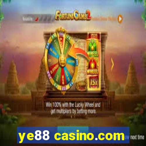 ye88 casino.com