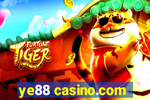 ye88 casino.com