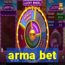 arma bet