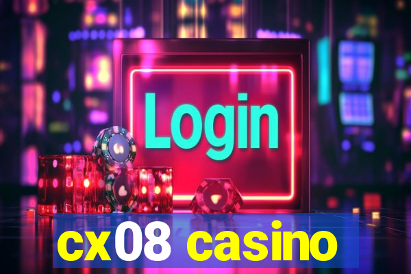 cx08 casino