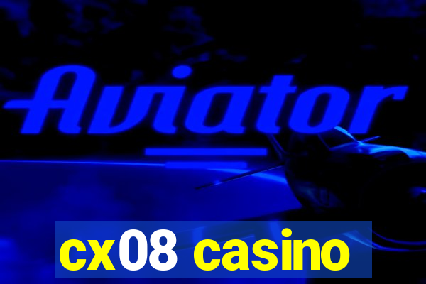 cx08 casino