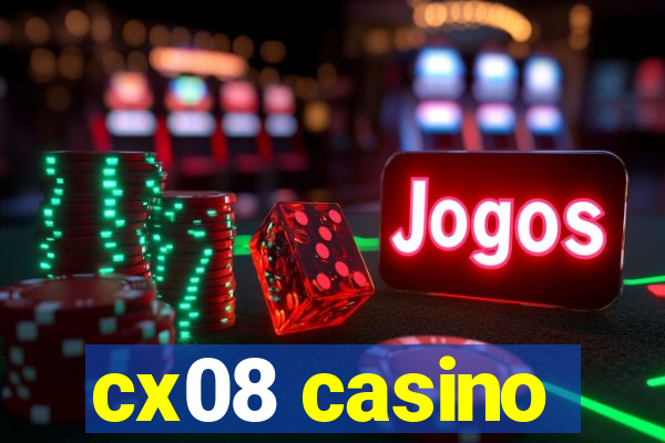 cx08 casino