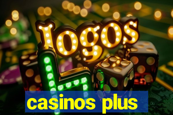 casinos plus