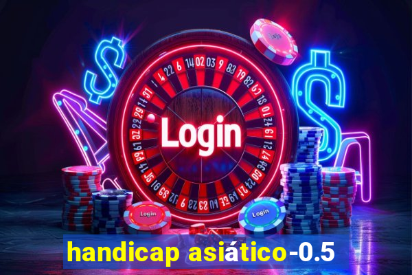 handicap asiático-0.5