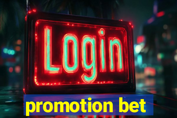 promotion bet