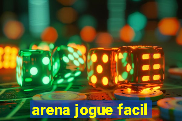 arena jogue facil