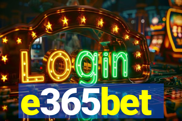 e365bet