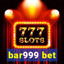 bar999 bet