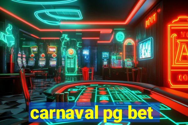 carnaval pg bet