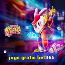 jogo gratis bet365