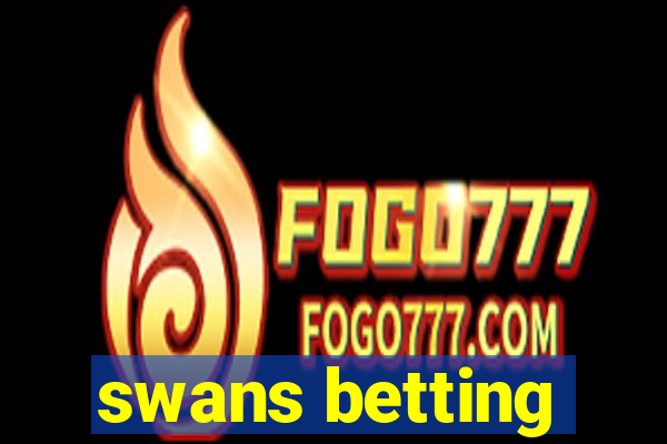 swans betting