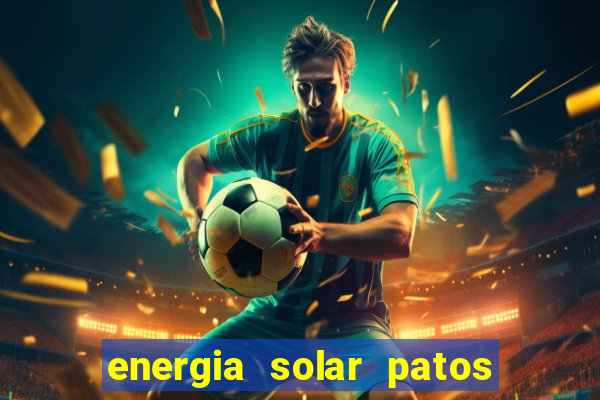 energia solar patos de minas