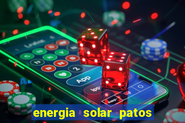 energia solar patos de minas