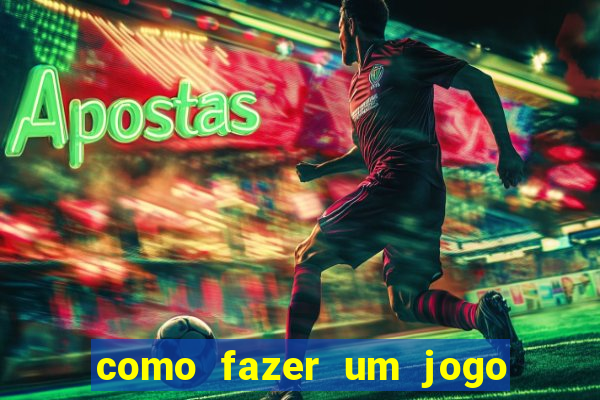 como fazer um jogo de aposta