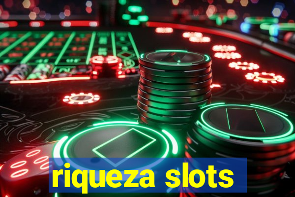 riqueza slots