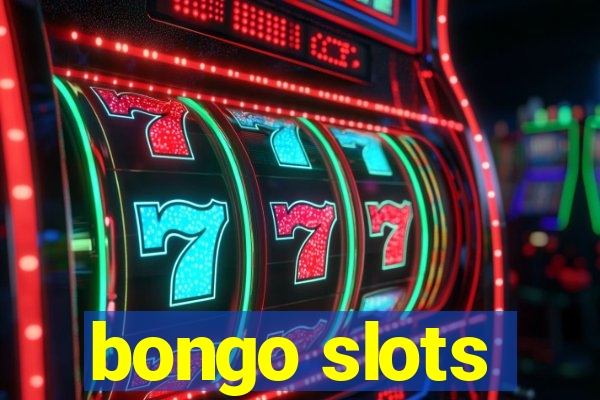 bongo slots