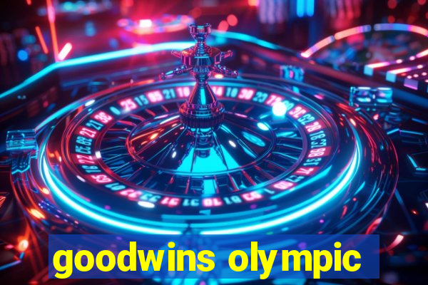 goodwins olympic