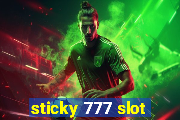 sticky 777 slot