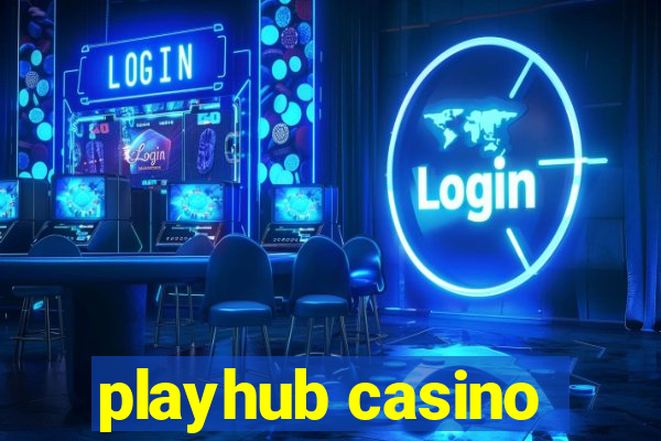 playhub casino